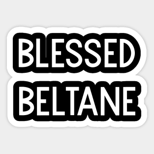 Blessed Beltane Sticker